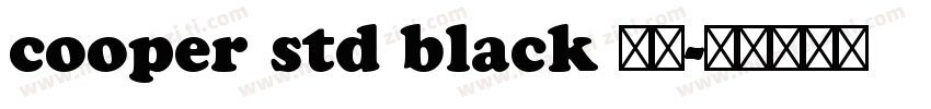 cooper std black 常规字体转换